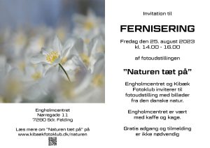 Invitation til fernisering af "Naturen tæt på" udstilling på Engholmcentret, Sdr. Felding